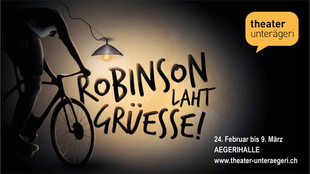 Theater-Unteraeger_Robinson-laht-gruesse-Aegerihalle